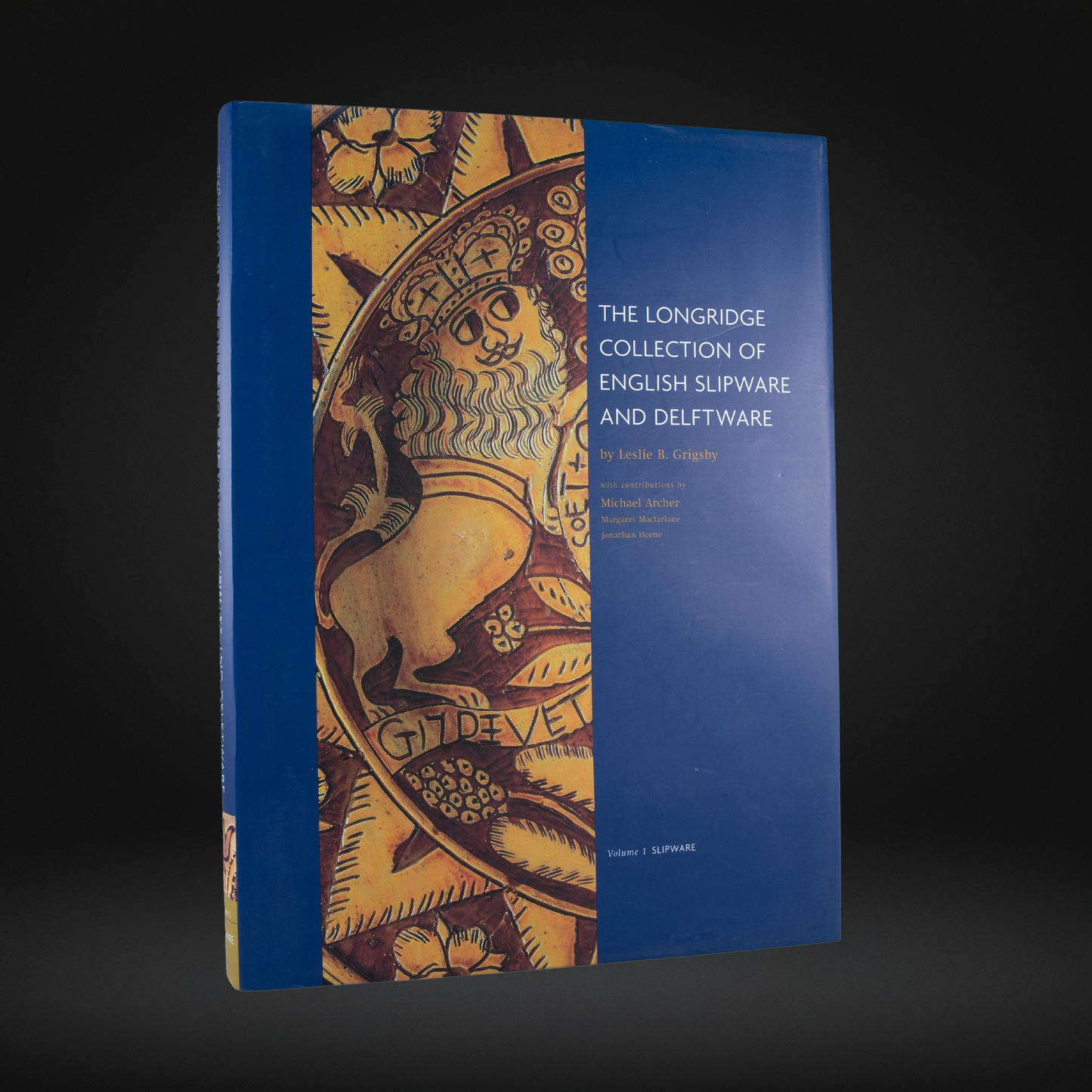 The Longridge Collection Of English Slipware And Delftware (Two Volumes) - Grigsby, Leslie B.