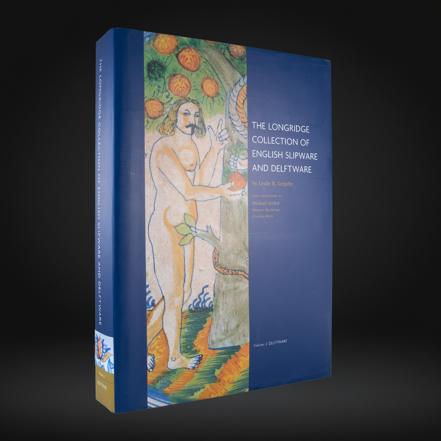 The Longridge Collection Of English Slipware And Delftware (Two Volumes) - Grigsby, Leslie B.