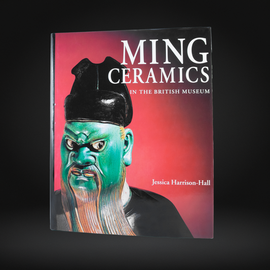 Ming Ceramics in The British Museum - Harrison-Hall, Jessica